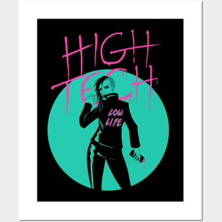 High Tech Low Life Posters and Art